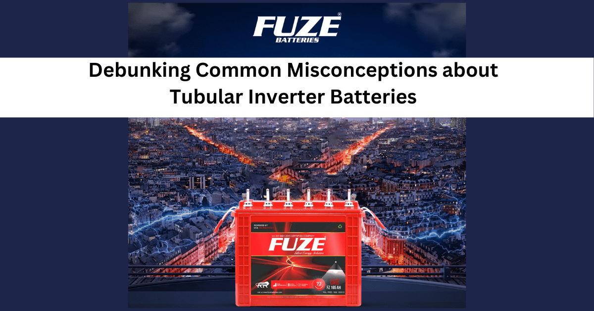 Debunking Common Misconceptions about Tubular Inverter Batteries