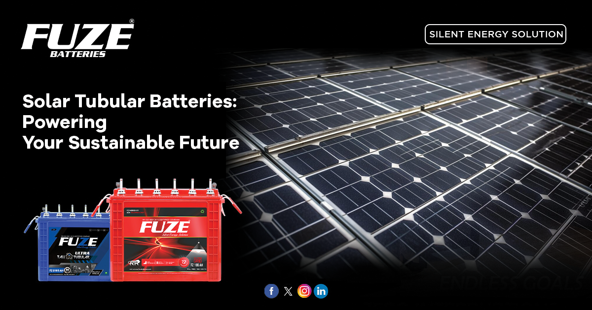 Fuze Solar Tubular Batteries: Powering Your Sustainable Future